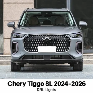 Chery Tiggo 8L 2024–2026 DRL Lights