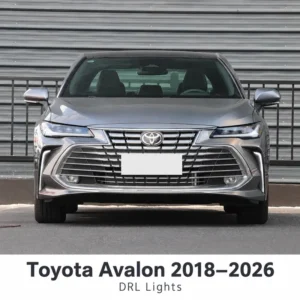 Toyota Avalon 2018–2026 DRL Lights