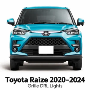 Toyota Raize 2020–2024 Grille DRL Lights