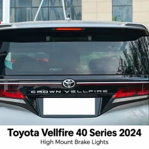 Toyota Vellfire 40 Series 2024 High Mount Brake Lights