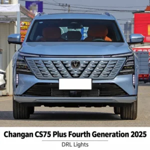Changan CS75 Plus Fourth Generation 2025 DRL Lights
