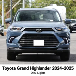 Toyota Grand Highlander 2024–2025 DRL Lights